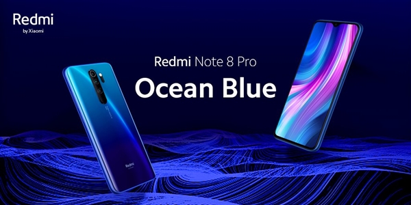 小米Redmi Note 8 Pro新配色海洋蓝即将登场